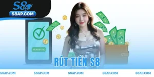 Rút Tiền S8